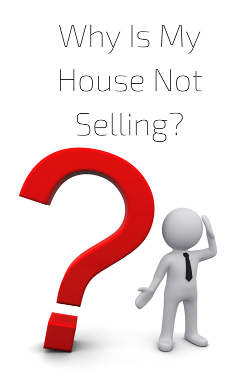 my house is not selling what do i do